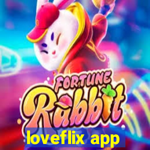 loveflix app
